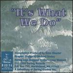 It's What We Do, Vol. 1, 1995