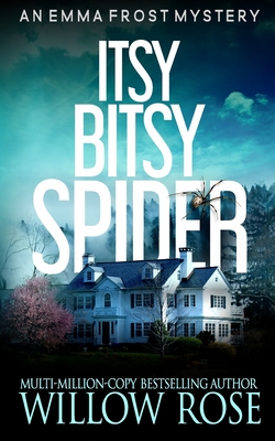 Itsy Bitsy Spider: Emma Frost #1 - Rose, Willow