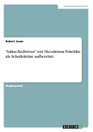 Iulius Redivivus von Nicodemus Frischlin als Schullektre aufbereitet