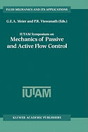 Iutam Symposium on Mechanics of Passive and Active Flow Control: Proceedings of the Iutam Symposium Held in Gottingen, Germany, 7-11 September 1998