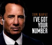 I've Got Your Number - Tom Wopat