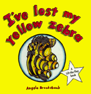 I've Lost My Yellow Zebra