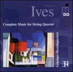 Ives: Complete Music for String Quartet