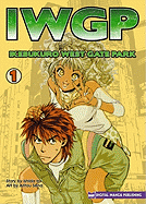 Iwgp - Ikebukuro West Gate Park Volume 1