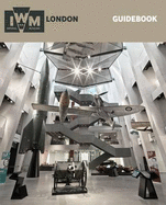 IWM London Guidebook: Guidebook