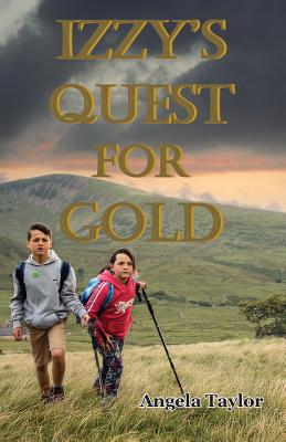 Izzy's Quest for Gold - Taylor, Angela