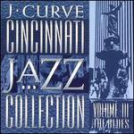 J Curve Cincinnati Jazz Collection, Vol. 3: The Blues - Various Artists