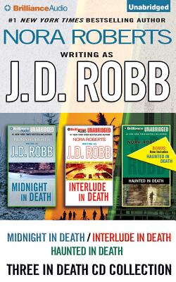 J.D. Robb in Death Collection: Midnight in Death/Interlude in Death/Haunted in Death - Robb, J D, and Ericksen, Susan (Read by)