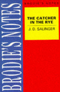 J. D. Salinger's the Catcher in the Rye: Revised Edition