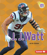 J. J. Watt