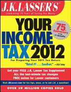 J.K. Lasser's Your Income Tax 2012 2012: For Preparing Your 2012 Tax Return