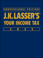 J.K. Lasser's Your Income Tax 2025, Professional Edition