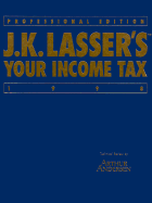 J. K. Lasser's Your Income Tax - J K Lasser Institute (Editor)