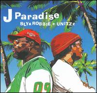 J Paradise - Sly & Robbie
