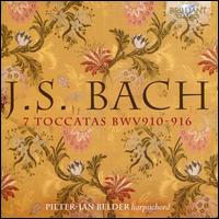 J.S. Bach: 7 Toccatas BWV 910-16 - Pieter-Jan Belder (harpsichord)