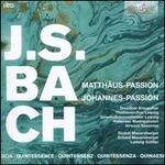J.S. Bach: Matthäus-Passion; Johannes-Passion