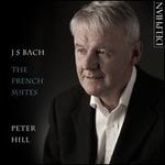 J.S. Bach: The French Suites