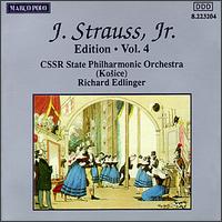 J. Strauss, Jr. Edition, Vo. 4 - Czecho-Slovak State Philharmonic Orchestra (Kosice); Richard Edlinger (conductor)