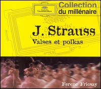 J. Strauss: Valses et polkas - Berlin Radio Symphony Orchestra; Ferenc Fricsay (conductor)