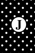 J: White Polka Dots / Monogram Initial 'J' Notebook: (6 x 9) Diary, Daily Planner 100 Lined Pages, Smooth Glossy Cover