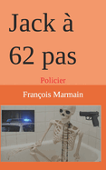 Jack ? 62 pas: Policier