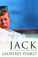 Jack: A Life Like No Other