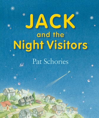 Jack and the Night Visitors - Schories, Pat