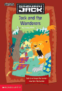 Jack and the Wanderers - West, Tracey, and Roper, Bob (Illustrator), and Rodriguez, Angel (Illustrator)