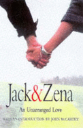 Jack and Zena: A True Story of Love and Danger