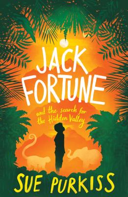 Jack Fortune: And the Search for the Hidden Valley - Purkiss, Sue