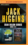 Jack Higgins - Sean Dillon Series: Books 11-12: Bad Company, Dark Justice