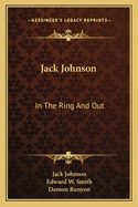 Jack Johnson: In The Ring And Out