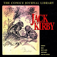 Jack Kirby: Tcj Library Vol. 1