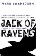 Jack Of Ravens: Kingdom of the Serpent: Book 1