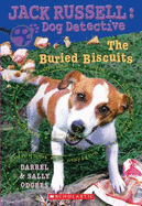 Jack Russell Dog Detective #7: the Buried Biscuits