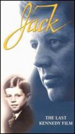 Jack: The Last Kennedy Film - Nick Davis