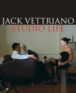 Jack Vettriano: Studio Life: An Intimate Portrait of the Painter