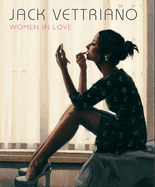 Jack Vettriano: Women in Love