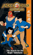 Jackie Chan Adventures: The Search for the Magic Talismans