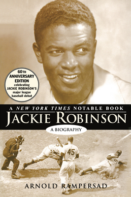 Jackie Robinson: A Biography - Rampersad, Arnold