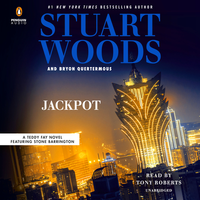 Jackpot - Woods, Stuart, and Quertermous, Bryon, and Roberts, Tony (Read by)