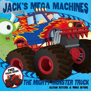 Jack's Mega Machines: Mighty Monster Truck - Ritchie, Alison