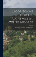Jacob Bohme Und Die Alchymisten, Zweite Ausgabe