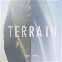 Jacob Cooper: Terrain - Theo Bleckmann/Jodie Landau/Ashley Bathgate