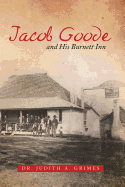 Jacob Goode and His Burnett Inn