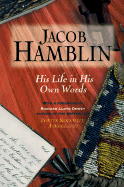 Jacob Hamblin: His Life in His Own Words