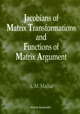 Jacobians of Matrix Transformation... - Mathai, Arak M