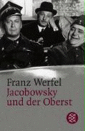 Jacobowsky Und Der Oberst: Koemoedie Einer Tragoedie - Werfel, Franz