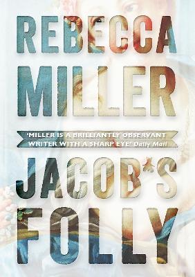 Jacob's Folly - Miller, Rebecca