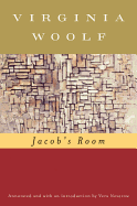 Jacob's Room (Annotated): The Virginia Woolf Library Annotated Edition